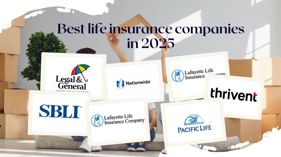 Best life insurance companies in 2025