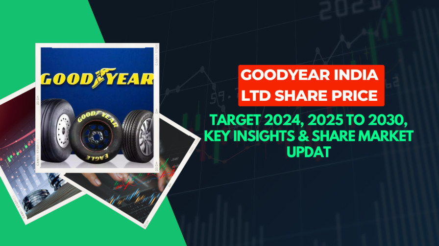 Goodyear India Ltd Share Price Target 2024, 2025 to 2030, Key Insights & Share Market Updat